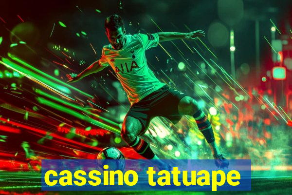 cassino tatuape